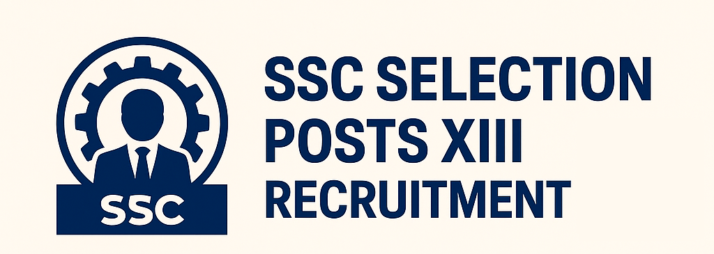 SSC Selection Post XIII Vacancy
